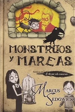 9788499181356 - Monstruos y mareas - Marcus Sedgwick