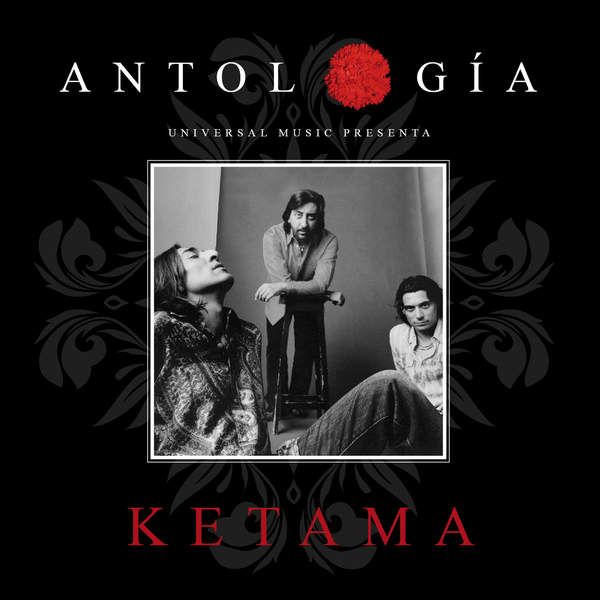 9b75dff51abb - Ketama - Antologia De Ketama (2015) FLAC