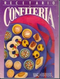 CONFITERIA25255B425255D - Nestle Recetario de Confiteria