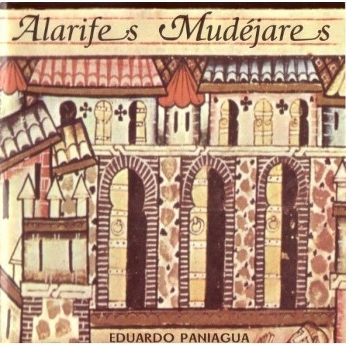 Eduardo Paniagua Alarifes Mudejares cover - Eduardo Paniagua - Alarifes Mudéjares [MP3]