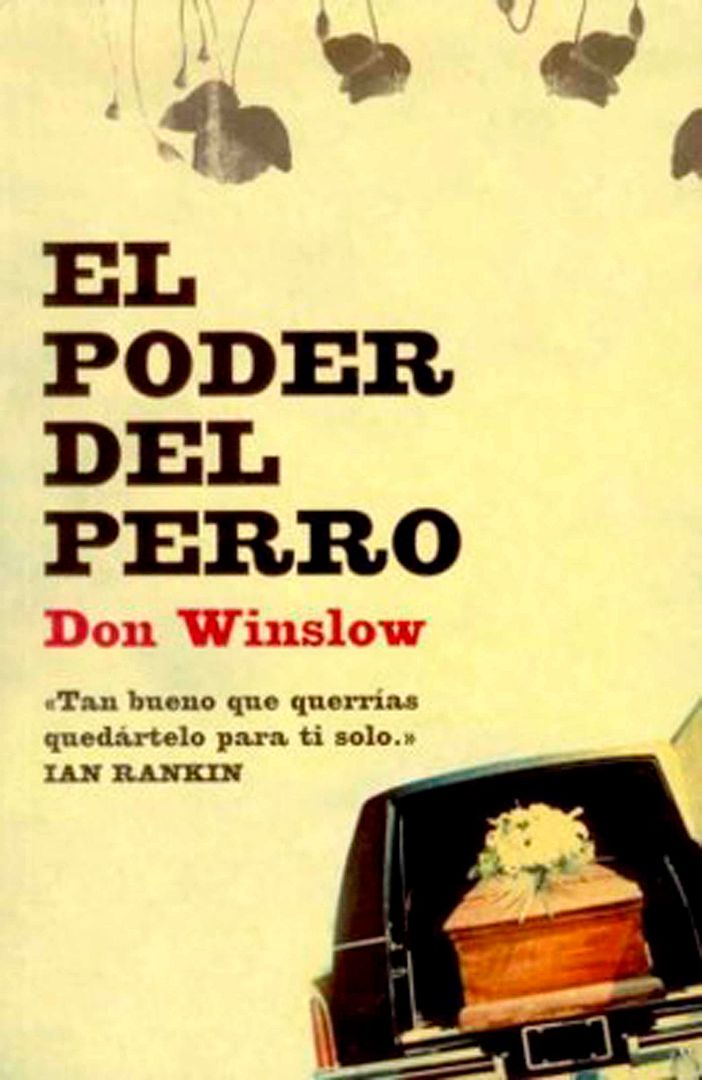 El poder del perro de Don Winslow - El poder del perro - Don Winslow