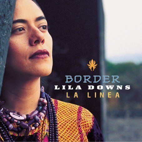 Front 7 - Lila Downs - La Línea (2001)