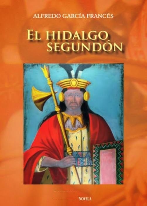 Hidalgo - El hidalgo segundón - Alfredo Garcia Frances
