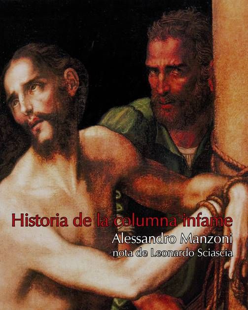 Historia20de20la20columna20infame20Alessandro20Manzoni - Historia de la columna infame - Alessandro Manzoni