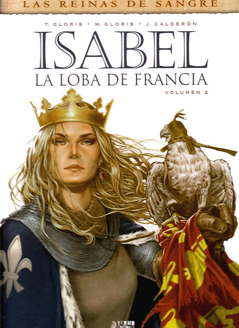 Isabel La Loba de Francia Vol 02 - Isabel La Loba de Francia
