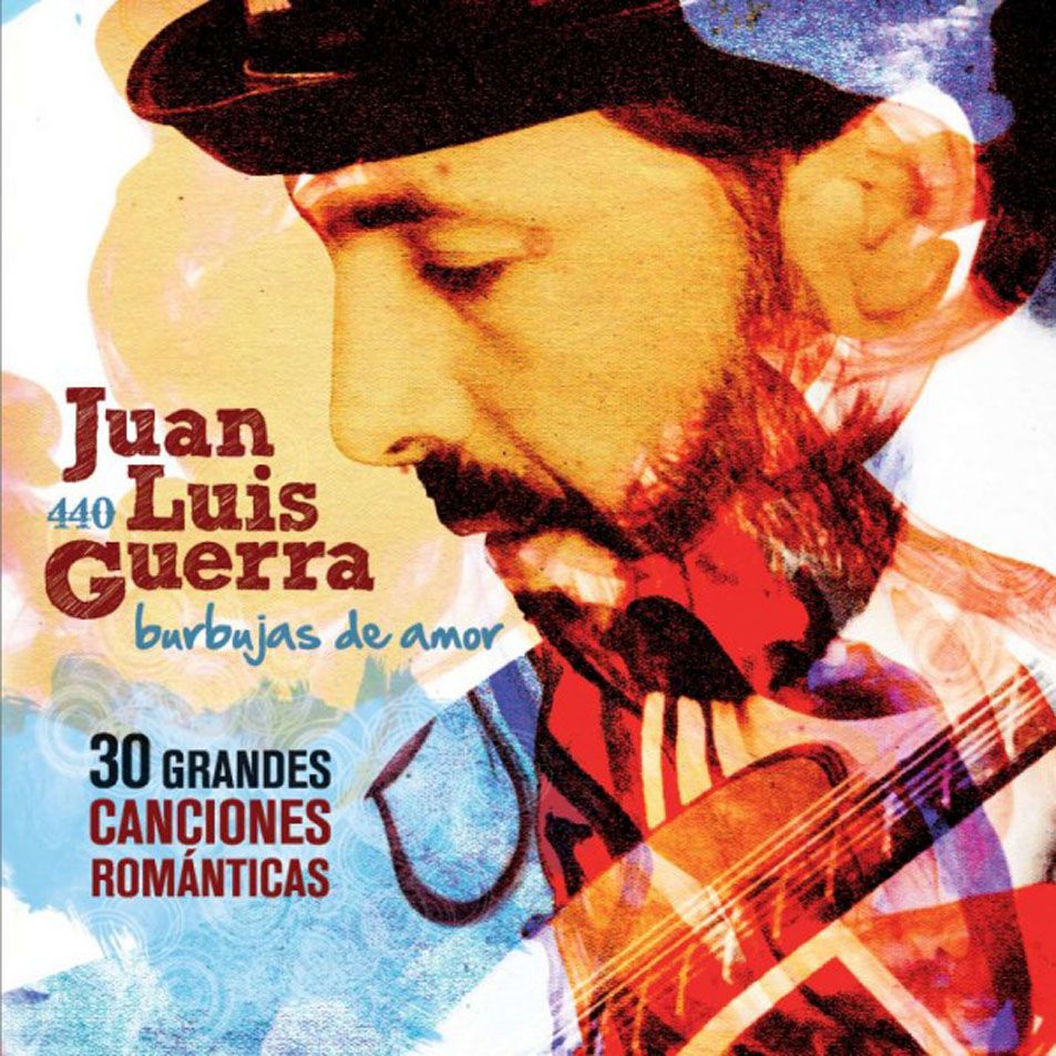 Juan Luis Guerra 440 Burbujas De Amor 30 Grandes Canciones Romanticas Frontal - Juan Luis Guerra - 30 Grandes Canciones Romanticas [Mp3]