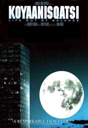 Koyaanisqatsi 770481906 large - Koyaanisqatsi