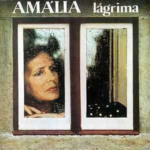 LC3A1grima AmC3A1lia Rodrigues - Amália Rodrigues - Lágrima
