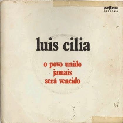 Luis2BCilia2B 2BO2Bpovo2Bunido2Bjamais2BserC3A12Bvencido2B1974 - Luis Cilia - O povo unido jamais será vencido (1974) EP