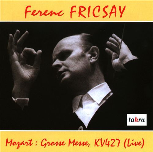 MI0002939473 - Mozart: Grosse Messe - Ferenc Fricsay (live)
