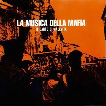 Nueva20imagen20de20mapa20de20bits 157 - La Musica Della Mafia - Il Canto Di Malavita