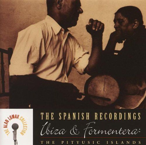 Nueva20imagen20de20mapa20de20bits 169 - The Alan Lomax Collection The Spanish Recordings - Ibiza & Formentera