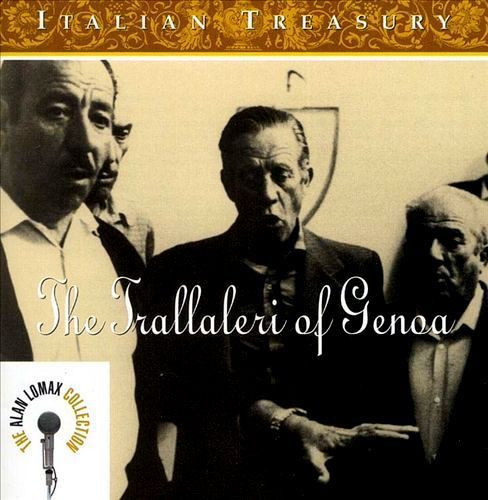 Nueva20imagen20de20mapa20de20bits 183 - Alan Lomax Italian Treasury - The Trallaleri of Genoa