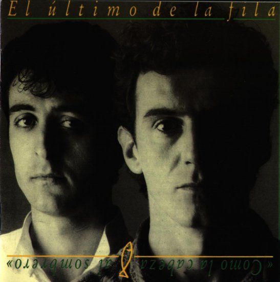 Nueva20imagen20de20mapa20de20bits 243 - El ultimo de la fila - Como La Cabeza Al Sombrero (1988)