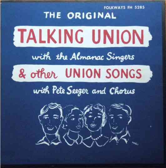 Nueva20imagen20de20mapa20de20bits 287 - The Almanac Singers - Talking Union & Other Union Songs (1955)