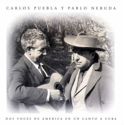 Nueva20imagen20de20mapa20de20bits 332 - Carlos Puebla & Pablo Neruda - Dos voces de America (1999)