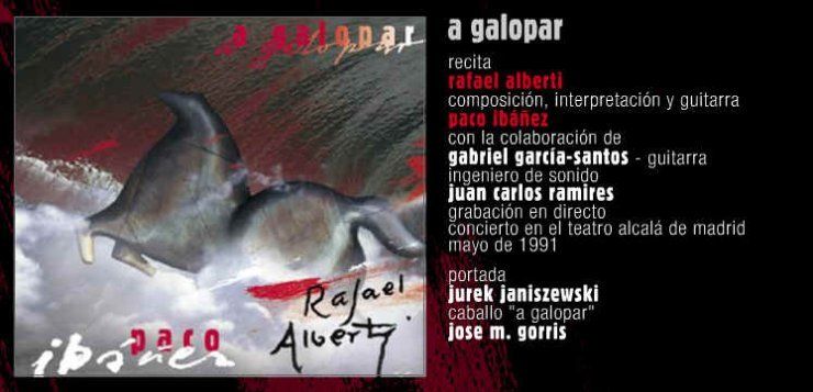 Nueva20imagen20de20mapa20de20bits 339 - Paco Ibañez & Rafael Alberti - A galopar (2 cds)
