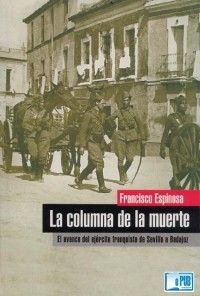 Nueva20imagen20de20mapa20de20bits 8 - La columna de la muerte: El avance del ejército franquista de Sevilla a Badajoz  - Francisco Espinos