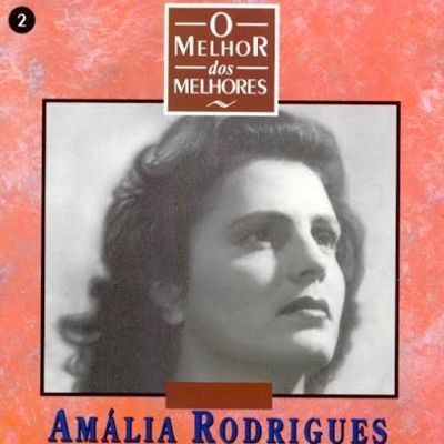 O Melhor Dos Melhores cover - Amália - O Melhor dos Melhores (1994)