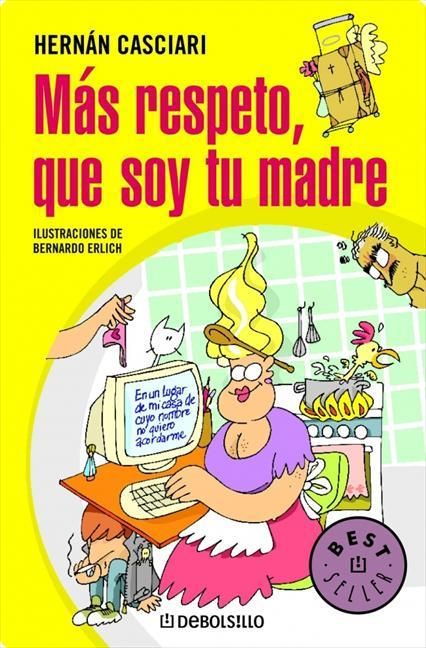 PORTADA LIBRO SPB0133086 MAX - Mas Respeto Que Soy Tu Madre - Hernan Casciari