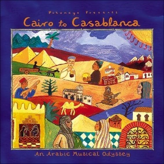 Putumayo Presents Cairo To Casablanca cover - Putumayo presents Cairo to Casablanca
