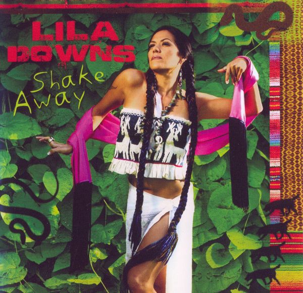 R 3557988 1335198785 - Lila Downs - Shake Away (2008)
