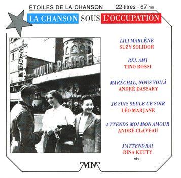 R 627484 1140424267 - La Chanson Sous L'Occupation (1939-1943)