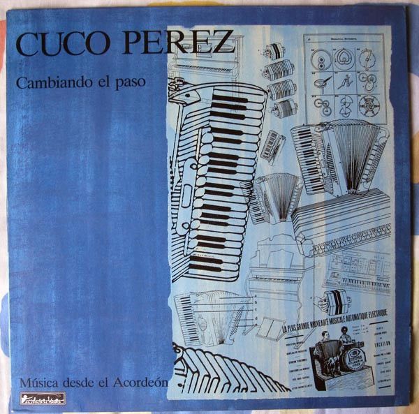 R 8231884 1457610562 2791 - Cuco Perez - Cambiando el Paso (1990)