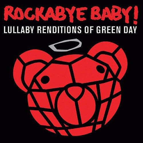 Rockabye Baby   Lullaby Renditions  pTRU1 7711505dt - Rockabye Baby! Lullaby Renditions of Green Day