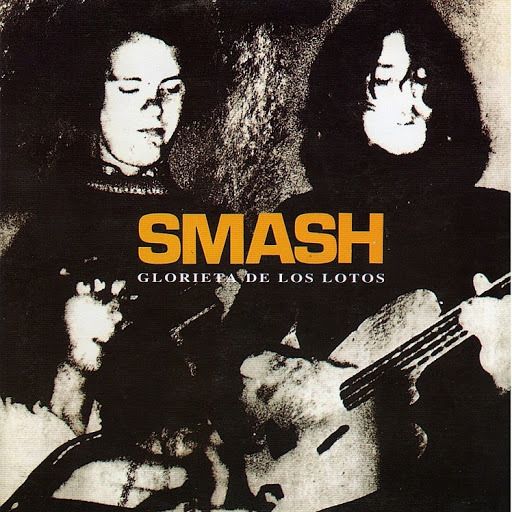 SMASH252520LP252520GLORIETA25252020x20 - Smash - Glorieta De Los Lotos (1970) MP3