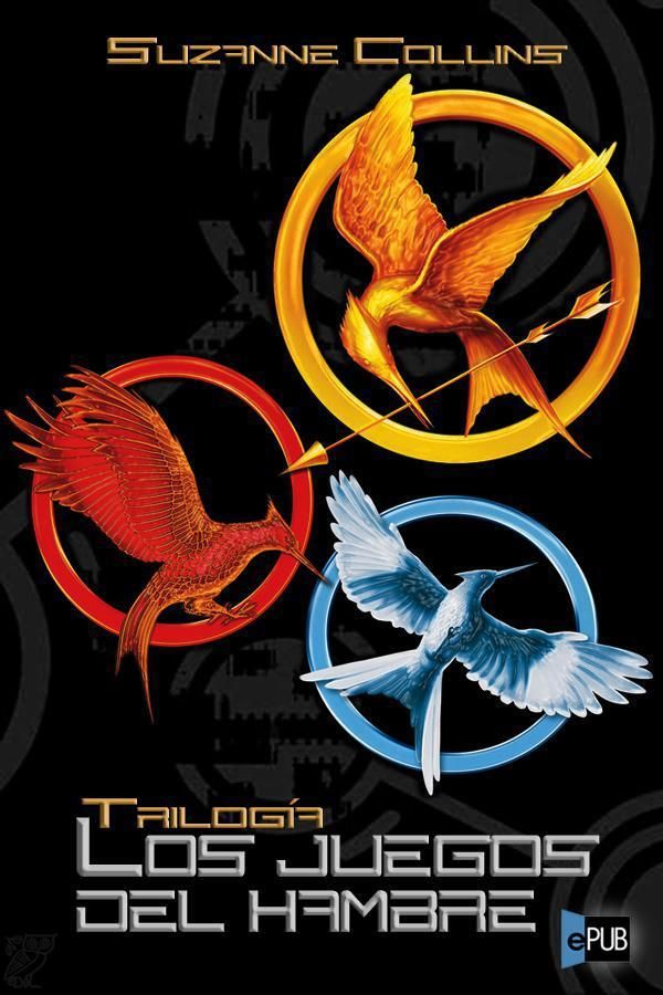 Trilogia20Los20juegos20del20hambre20 20Suzanne20Collins - Trilogía Los juegos del hambre - Suzanne Collins