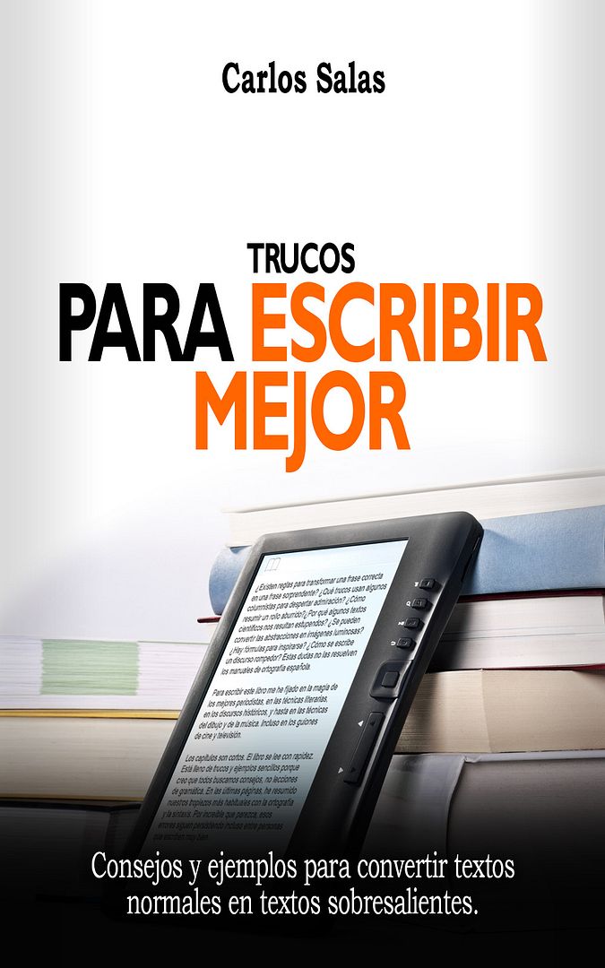 Trucos para escribir mejor libro carlos salas - Trucos para escribir mejor - Carlos Salas