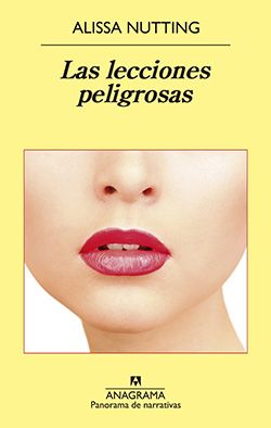 YISt7ii - Las lecciones peligrosas - Alissa Nutting (Voz Humana)