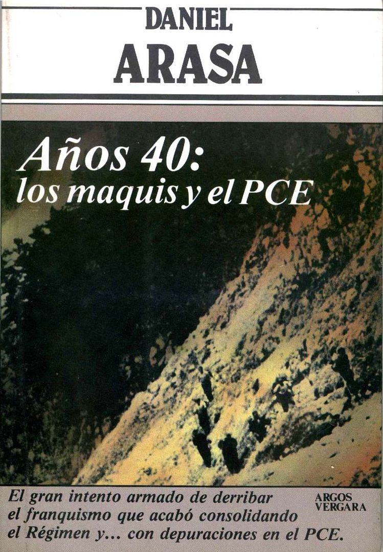 anos204020el20maquis20y20el20pce - Años 40: Los maquis y el PCE - Daniel Arasa