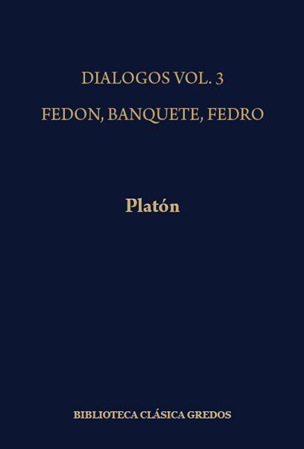 biblioteca basica gredos 307 1 - Dialogos III - Platón (Gredos)