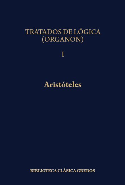 biblioteca basica gredos 348 - Tratados de lógica I (órganon) - Aristóteles (Gredos)