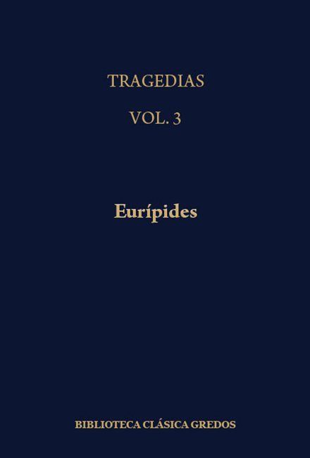 biblioteca basica gredos 374 - Tragedias 3 - Euripides (Gredos)