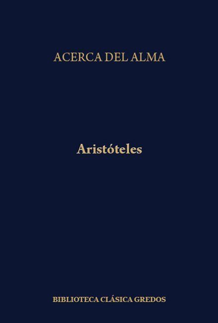 biblioteca basica gredos 381 - Aristoteles - Acerca del alma