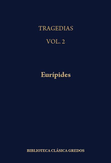 biblioteca basica gredos 384 - Tragedias 2 - Euripides (Gredos)