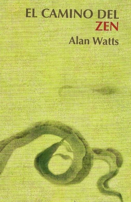 camino - El camino del Zen - Alan W. Watts