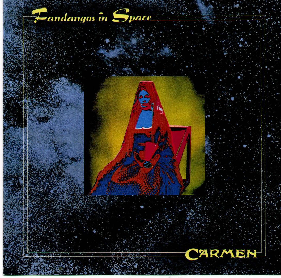 carmen fandangos in space - Carmen - Fandangos In Space (1973)