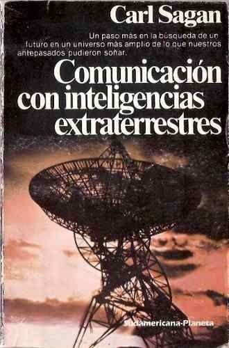 comunicacion con inteligencias extraterrestres carl sagan 12752 MLA20065373563 032014 O - Comunicacion con Inteligencias Extraterrestres - C. Sagan