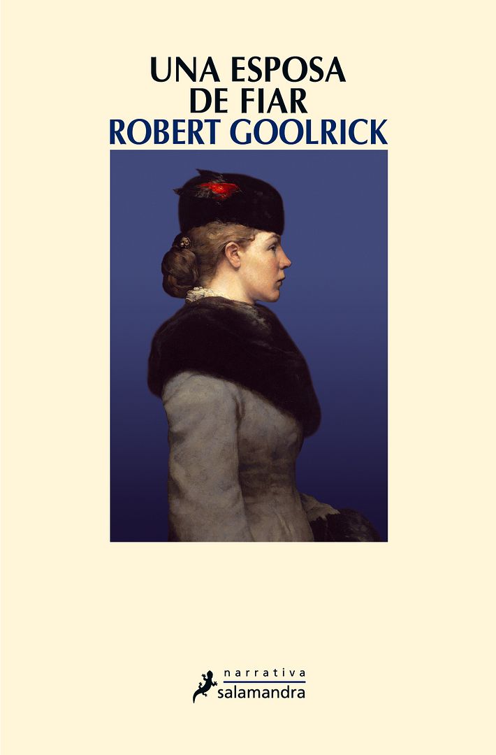 esposa de fiar una 150x230 300 rgb - Una esposa de fiar - Robert Goolrick (Voz Humana)