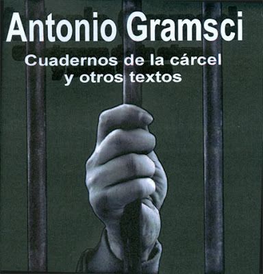gramsci - Cuadernos de la cárcel – Antonio Gramsci
