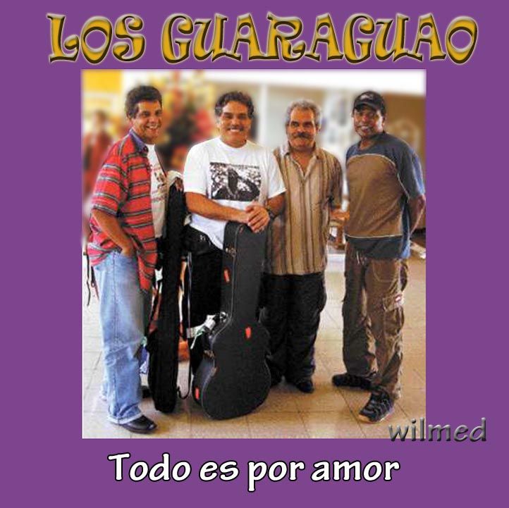 guaraguao todo es por amor - Los Guaraguao - Todo Es Por Amor [MP3] [2007]