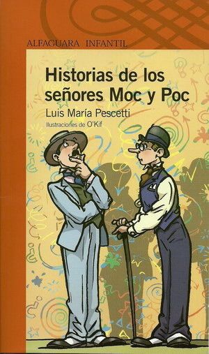 historias de los senores moc y poc - Historias de los señores Moc y Poc - Luis Maria Pescetti