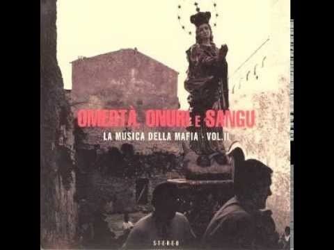hqdefault 18 - La Musica della Mafia - Omertà, onuri e sangu MP3