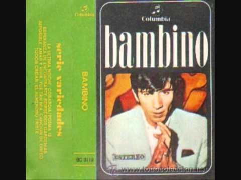 hqdefault 20 - Bambino - La última noche (1974)