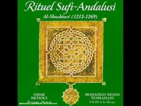 hqdefault 5 - Omar Metioui & Mohamed Mehdi Temsamani - Ritual Sufi-Andalusi: Al-Shustari (1212-1269)