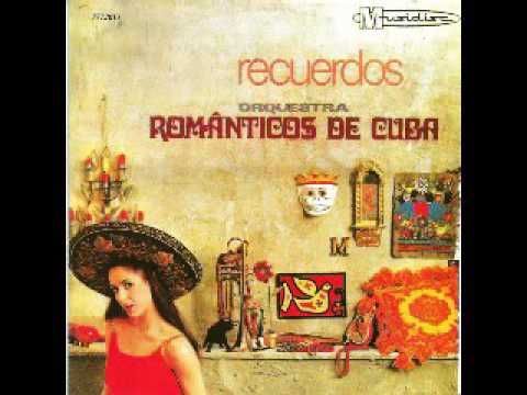 hqdefault 53 - Orquestra Romanticos De Cuba - Recuerdos (1960)